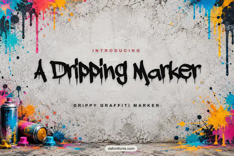 A Dripping Marker font poster: drippy marker letters on a grey wall with paint splashes