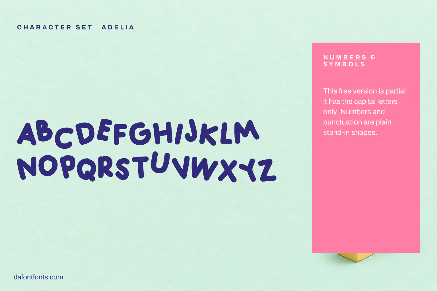 Adelia character set: capitals A to Z (numbers and punctuation are not in the free version)