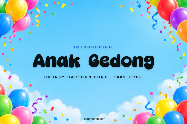 Anak Gedong font poster: chunky black letters on a bright sky blue background with balloons