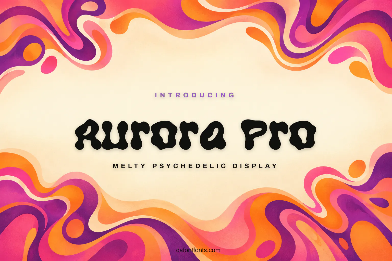 Aurora Pro font poster: black melting letters on a psychedelic 1970s background