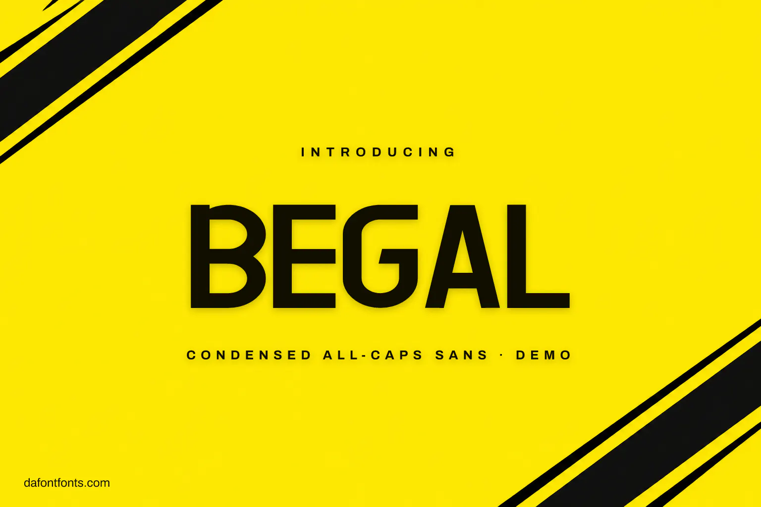 Begal font poster: bold black capitals on a bright yellow background with a black stripe