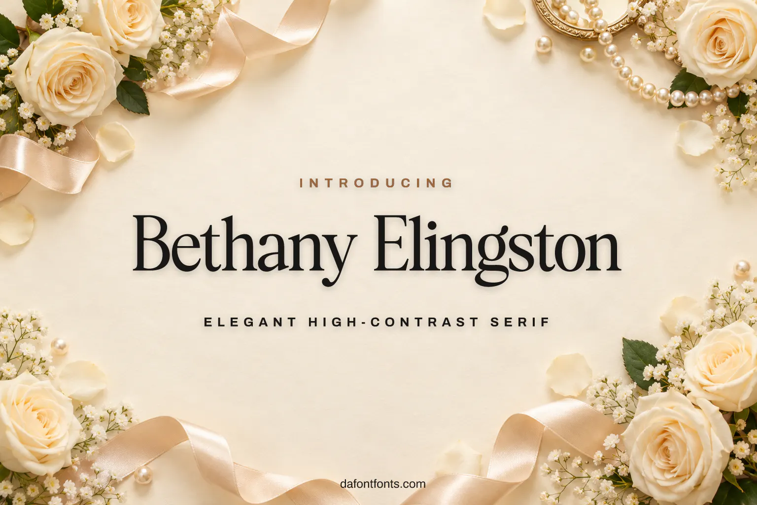 Bethany Elingston font poster: elegant serif on ivory with cream roses and pearls