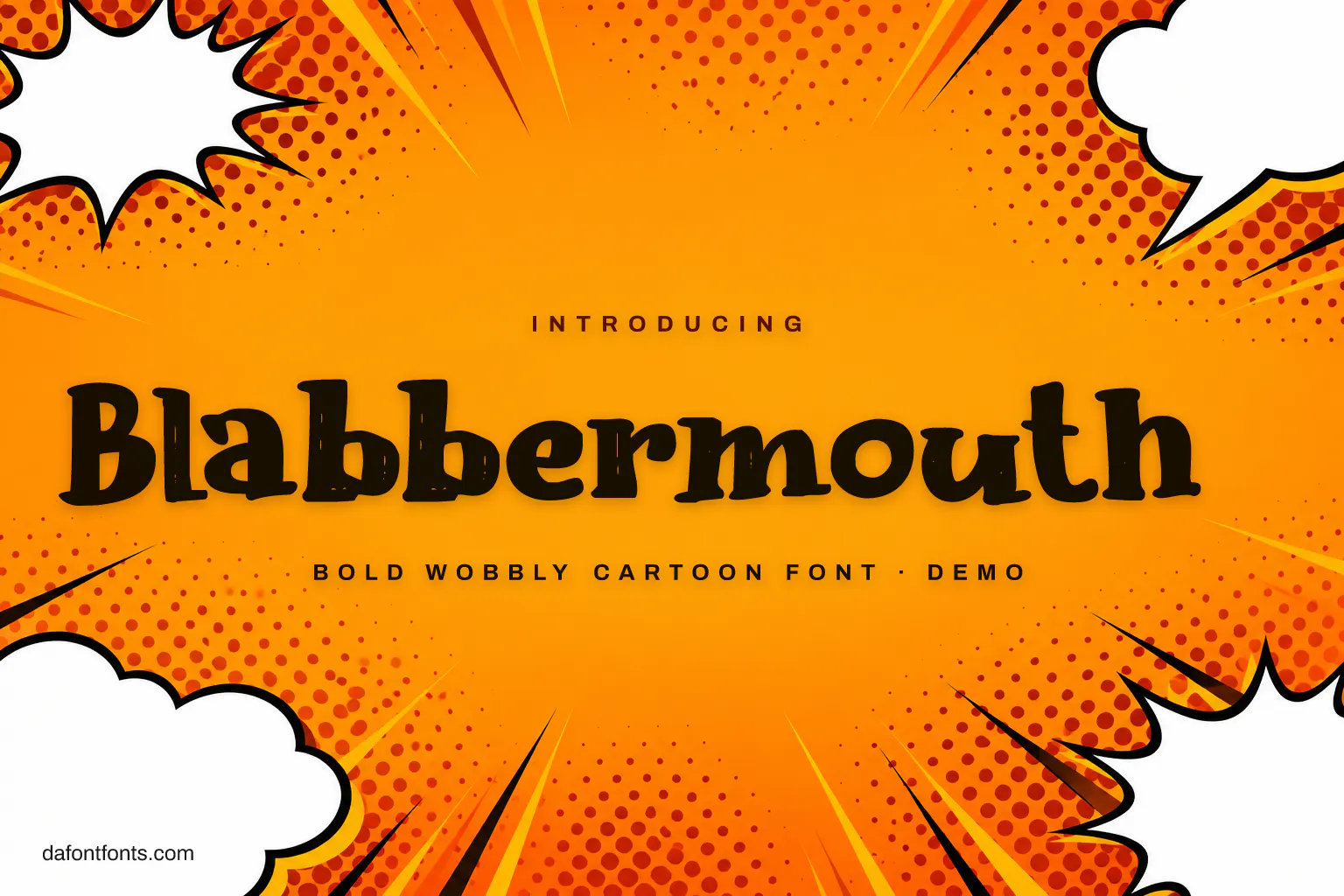 Blabbermouth font poster: black wobbly letters on a pop-art orange background with speech bubbles