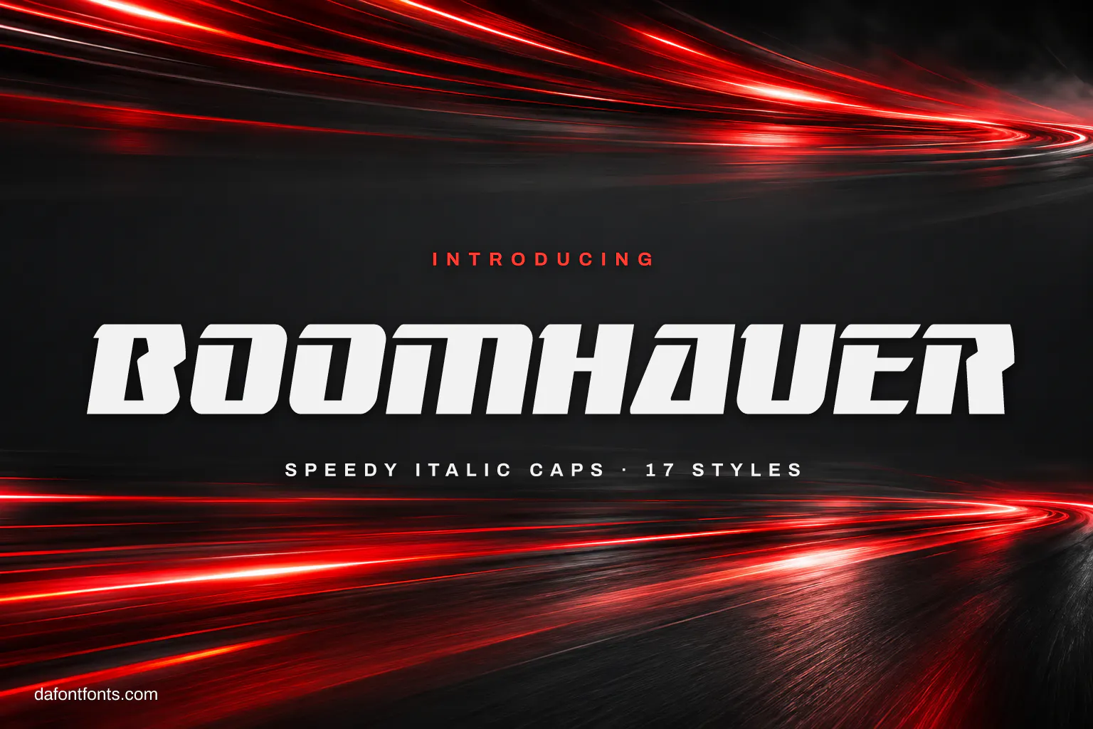 Boomhauer font poster: white italic caps on dark asphalt with red speed streaks