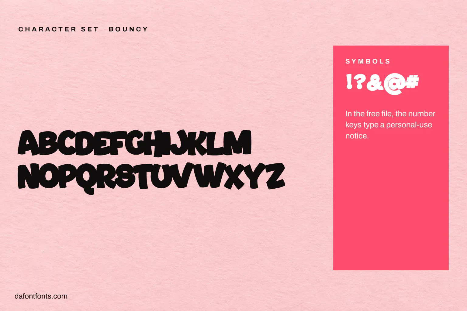 Bouncy character set: capitals and symbols (the number keys type a notice)