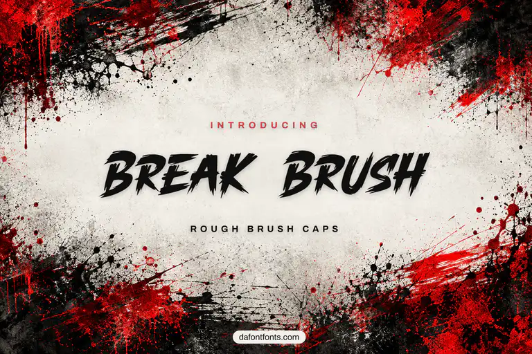 Break Brush font poster: black rough brush caps on a gritty red and black background