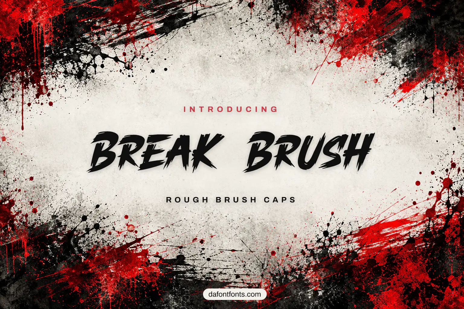 Break Brush font poster: black rough brush caps on a gritty red and black background