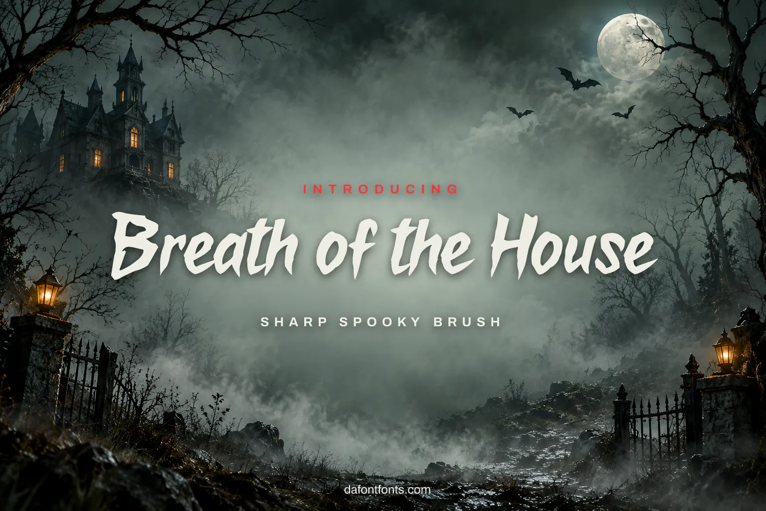 Breath of the House font poster: spooky brush letters with a haunted mansion and fog