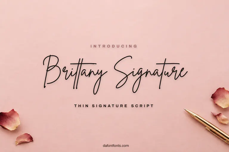 Brittany Signature font poster: thin black signature script on a blush background with a pen