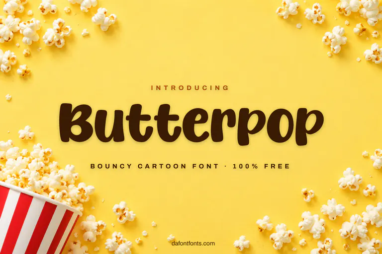 Butterpop font poster: heavy brown letters on a buttery yellow background with popcorn