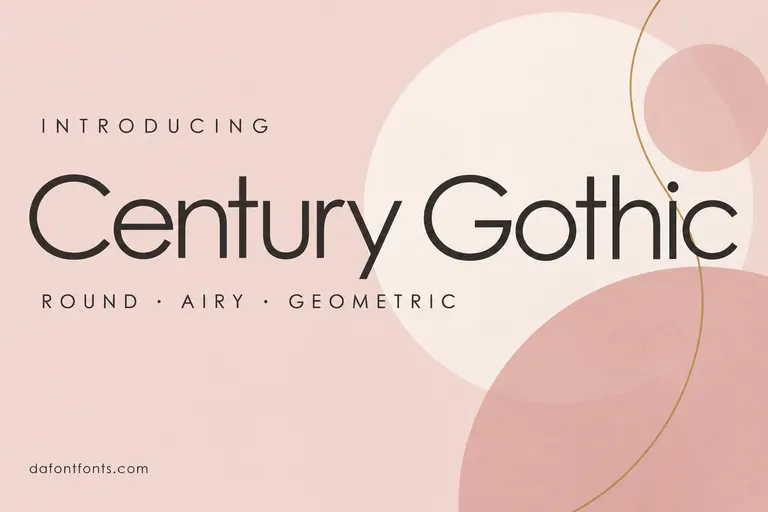 Century Gothic font poster: light Century Gothic headline on a blush pink background with round shapes