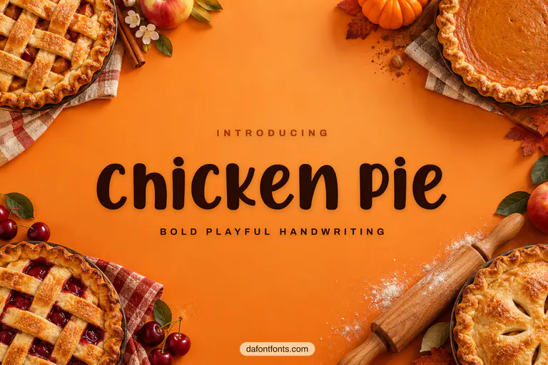 Chicken Pie font poster: bold black letters on a warm orange background with baked pies