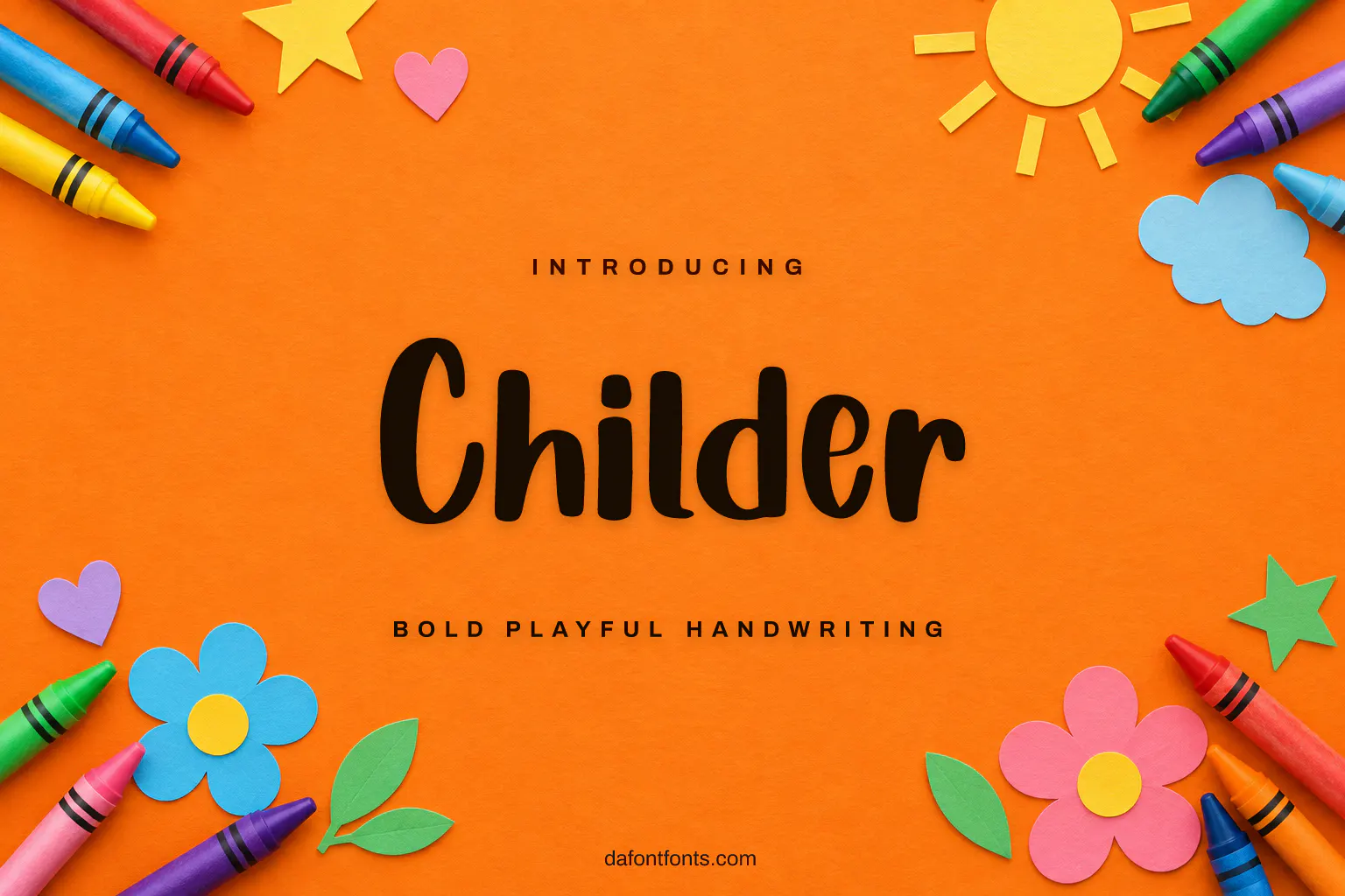 Childer font poster: bold black letters on a bright orange background with crayons