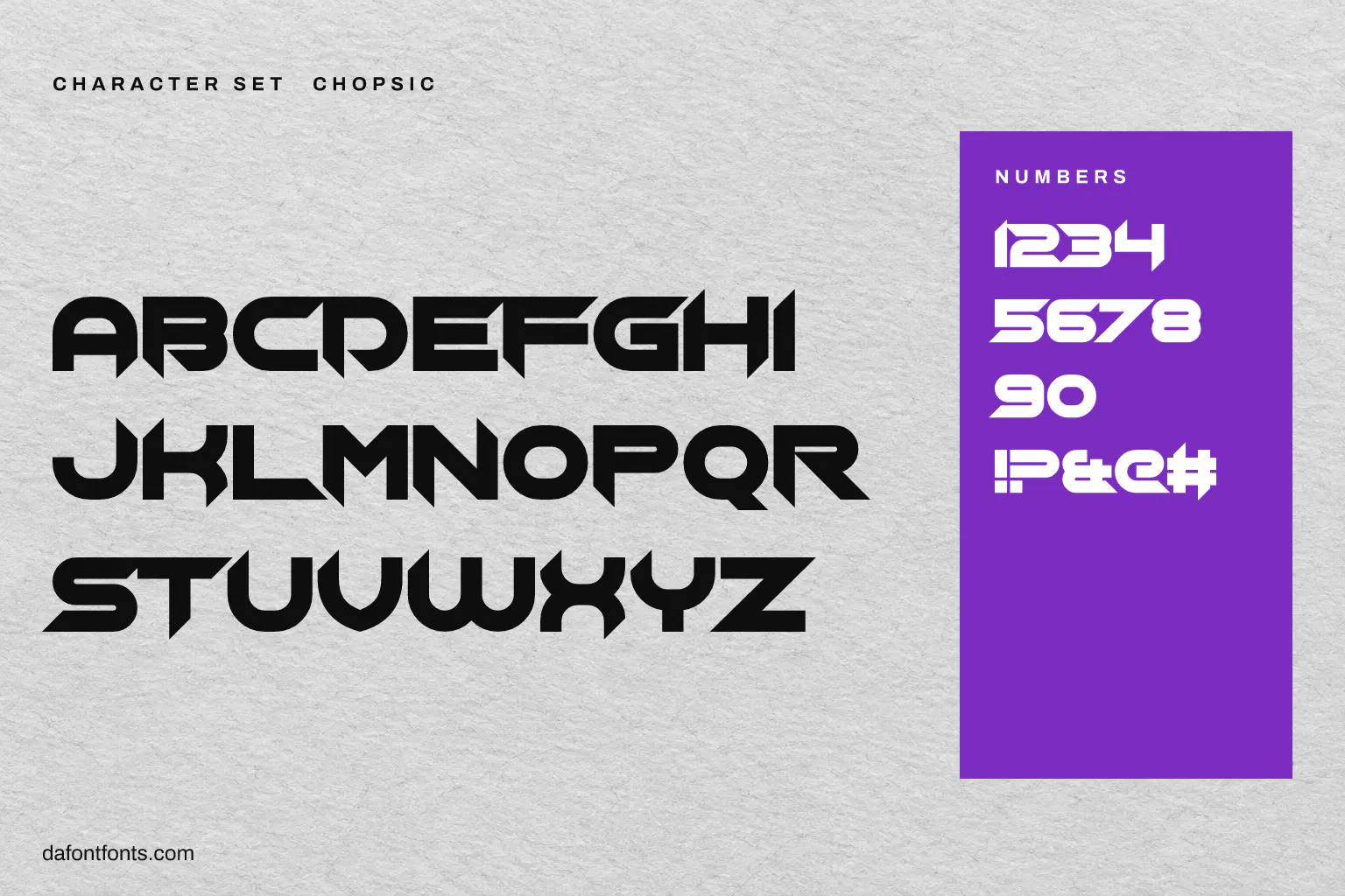 Chopsic character set: capitals, numbers and symbols