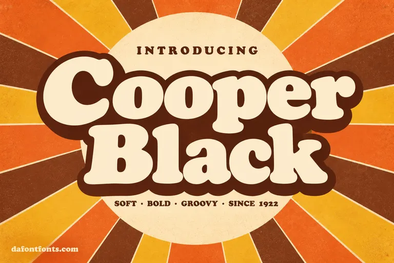 Cooper Black font poster: chunky Cooper Black headline on a 1970s orange and brown sunburst