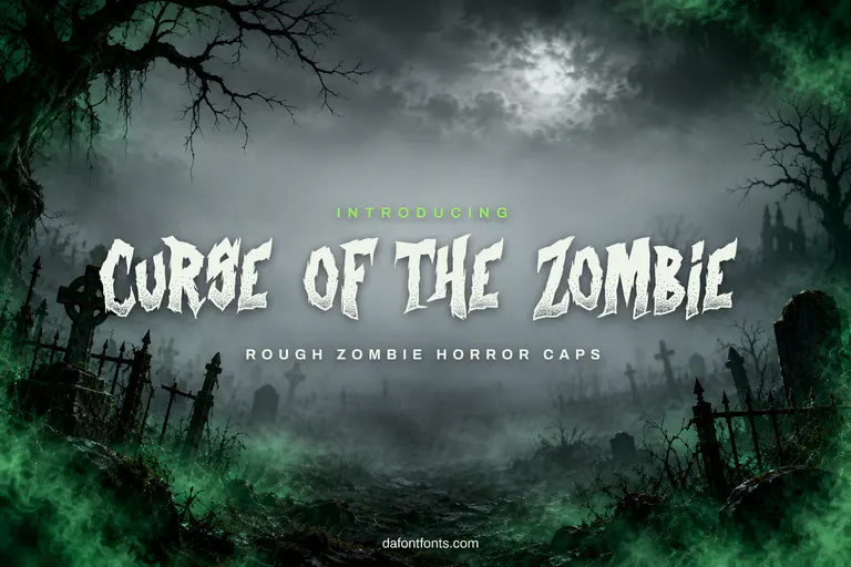 Curse of the Zombie font poster: black jagged horror caps on a foggy graveyard background