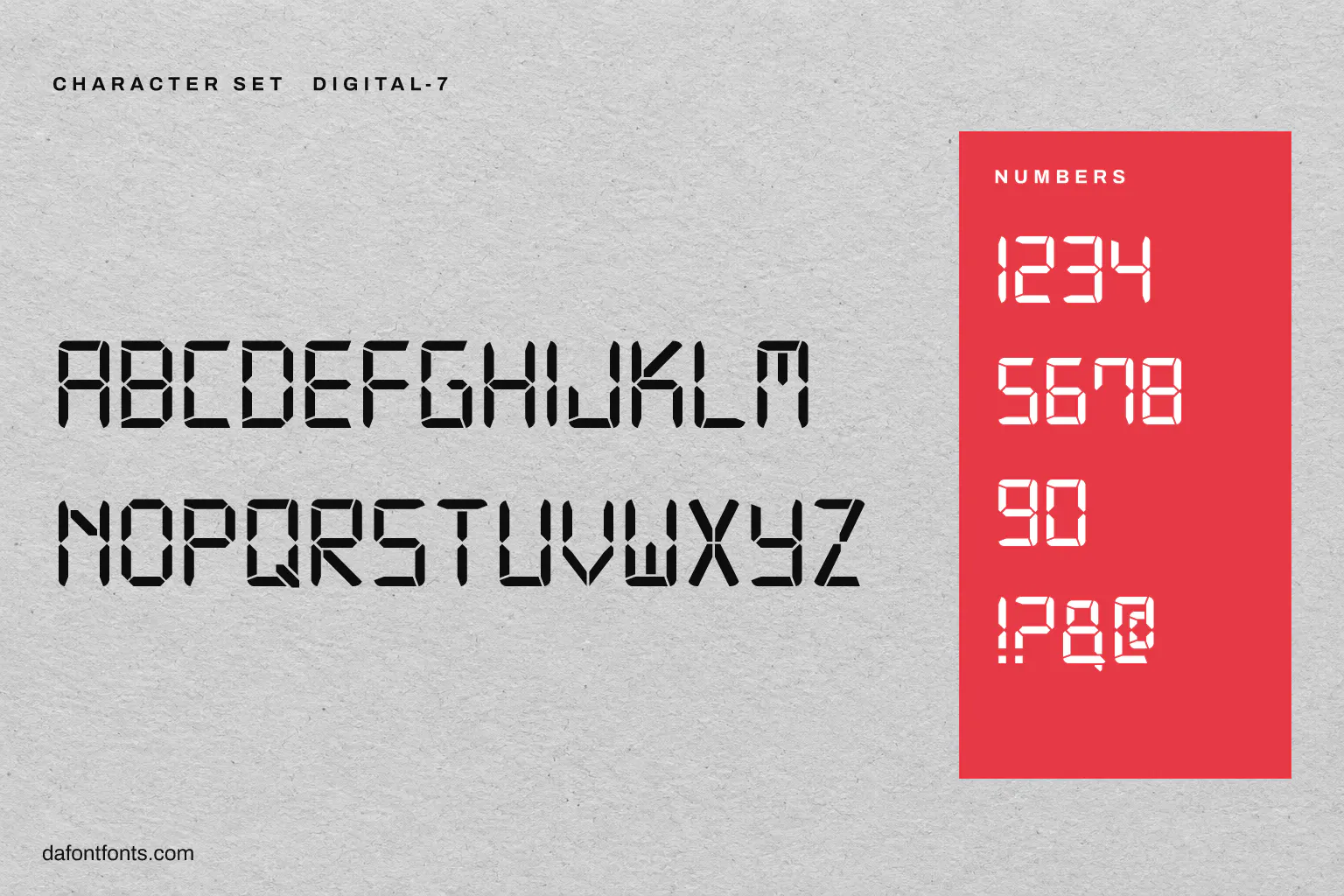 Digital-7 character set: capitals, numbers and ! ? & @