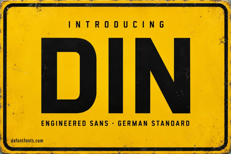 DIN font poster: black engineered DIN headline on a yellow German road sign plate