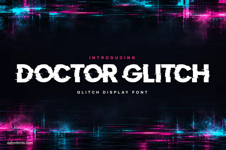 Doctor Glitch font poster: white glitch caps on black with neon cyan and magenta streaks