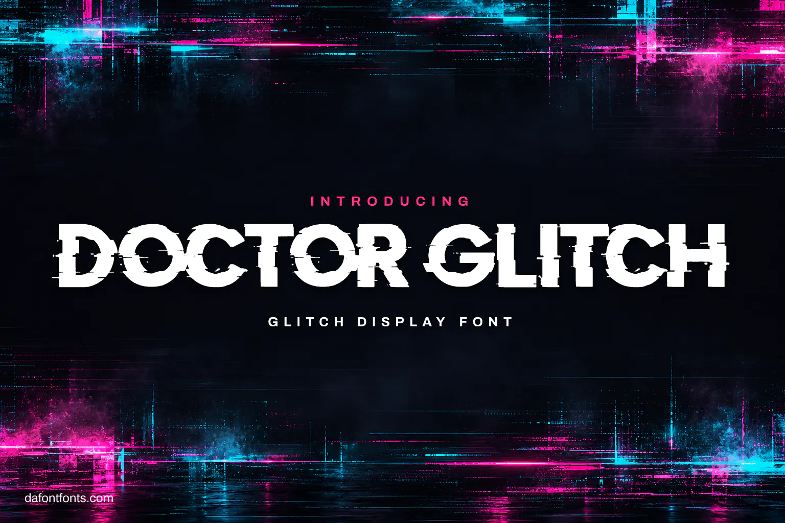 Doctor Glitch font poster: white glitch caps on black with neon cyan and magenta streaks