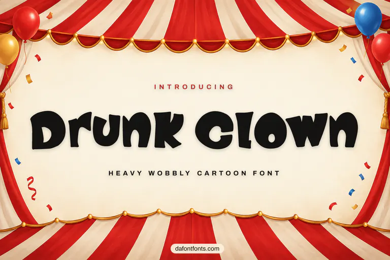 Drunk Clown font poster: heavy black wobbly letters on a striped circus background