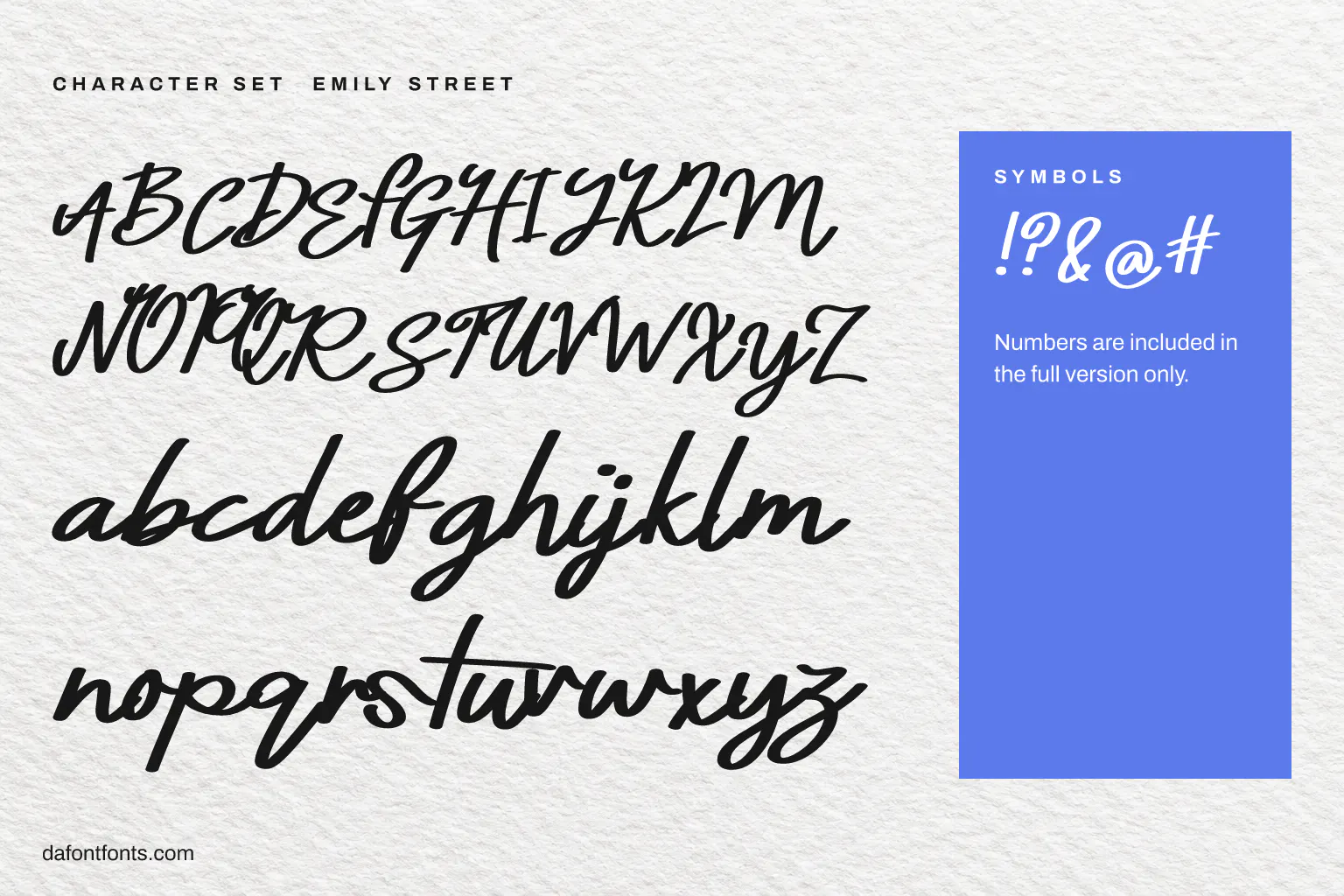 Emily Street character set: capitals, lowercase and symbols (numbers in the full version)