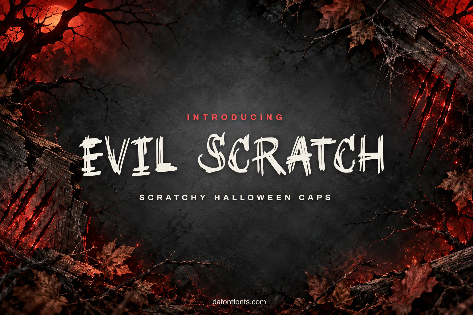 Evil Scratch font poster: scratchy caps with claw marks and a red glow