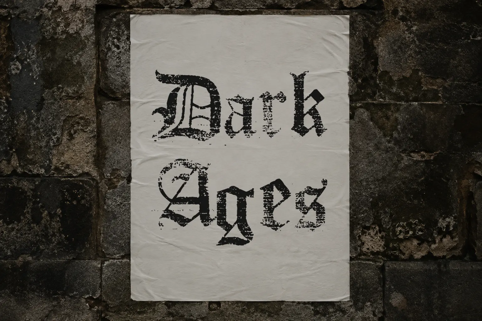 Faith Collapsing font on a poster on a stone wall reading Dark Ages