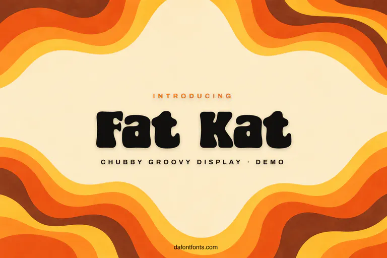 Fat Kat font poster: black chubby letters on a groovy striped background