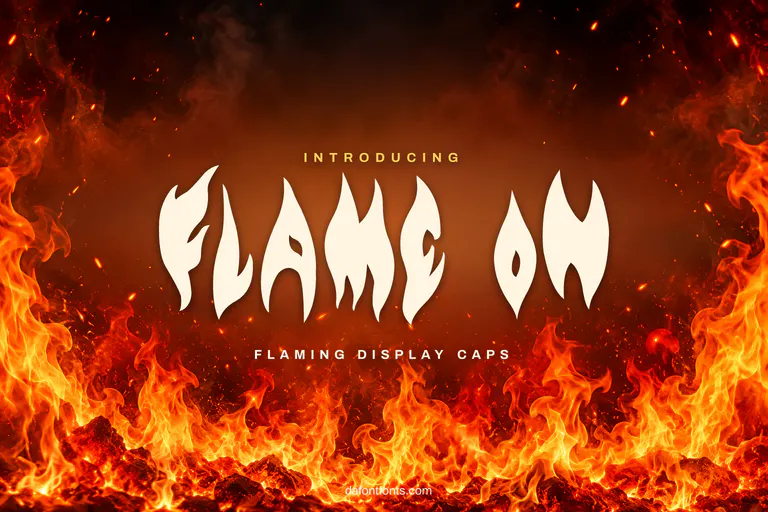 Flame On font poster: black flame-shaped caps on a fiery orange background