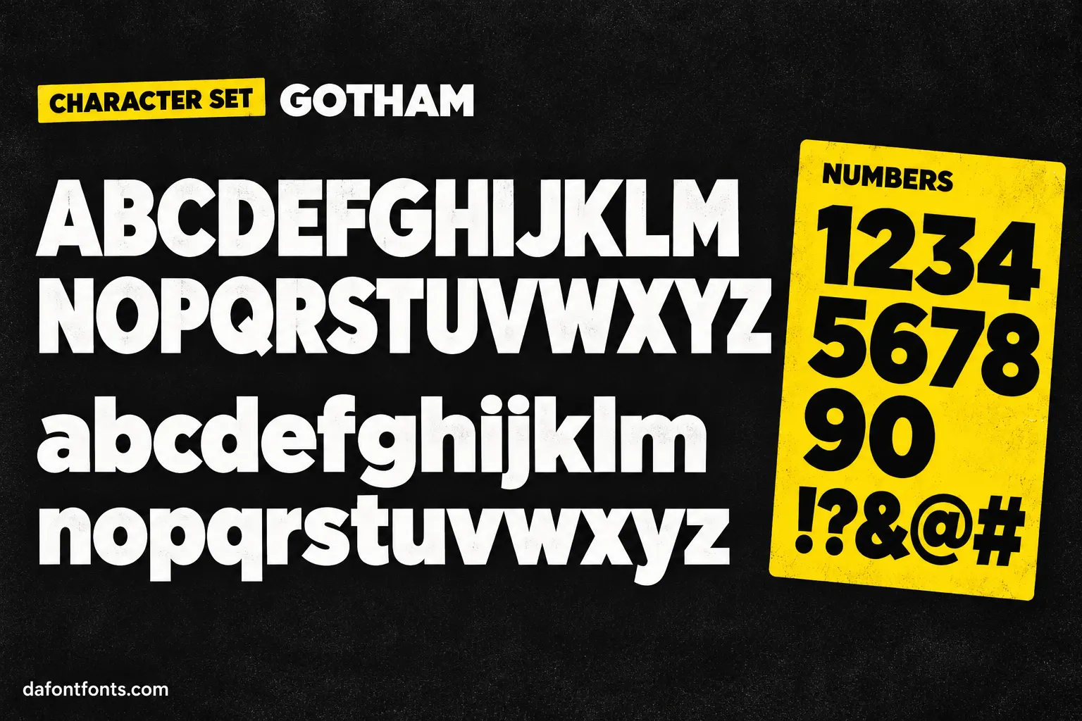 Gotham style character set: uppercase and lowercase alphabet, numbers and symbols