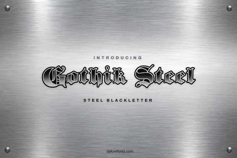 Gothik Steel font poster: black outlined blackletter on a brushed steel background