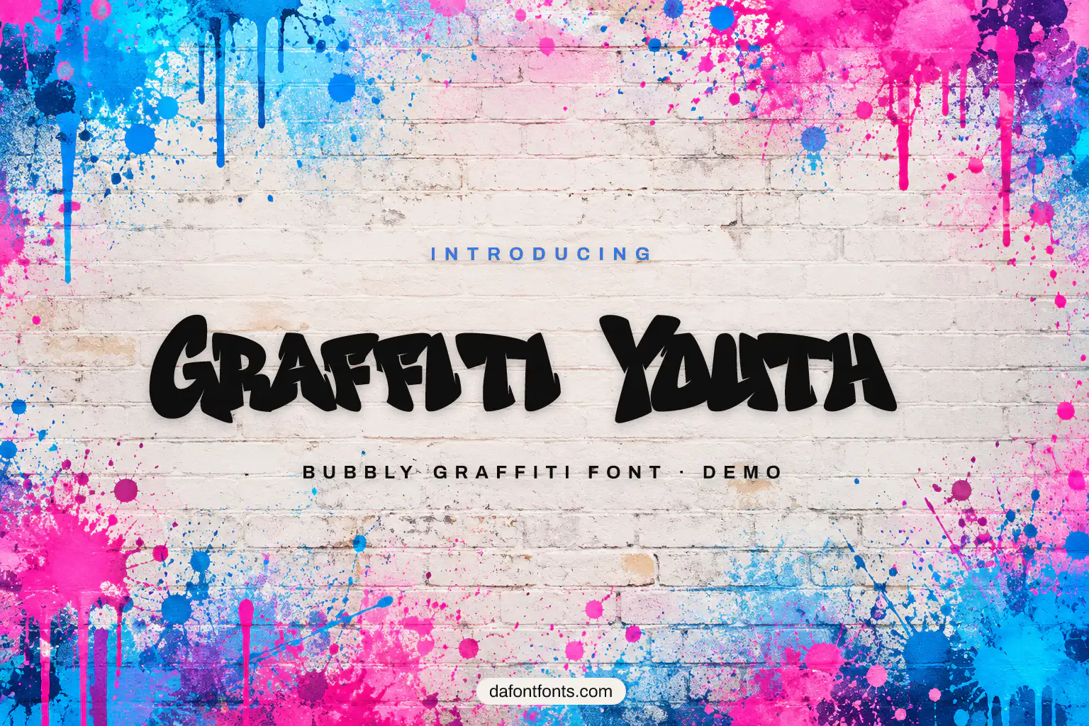 Graffiti Youth font poster: black bubbly graffiti on a brick wall with colorful spray paint