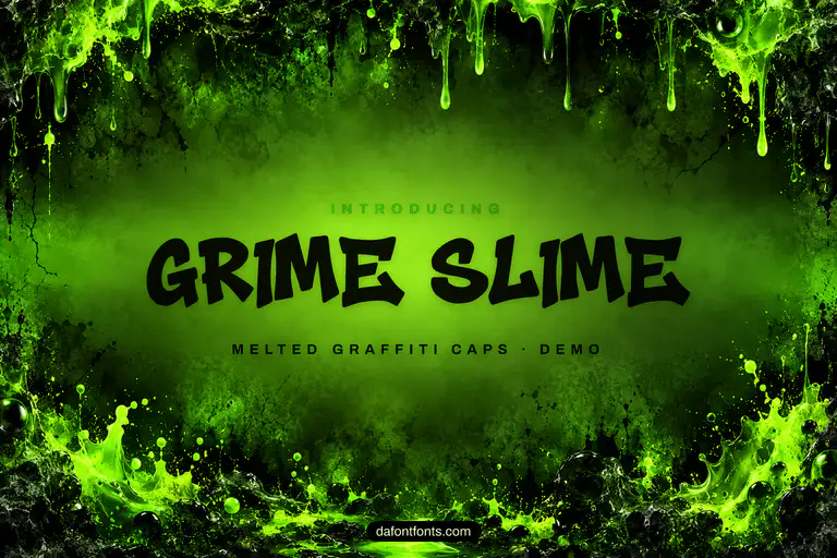 Grime Slime font poster: black graffiti caps on a toxic green slime background