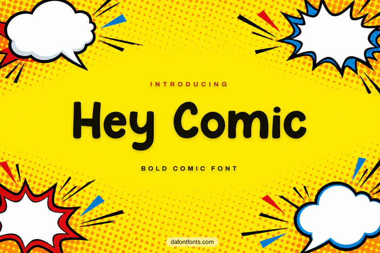 Hey Comic font poster: bold black letters on a bright yellow comic background with speech bubbles