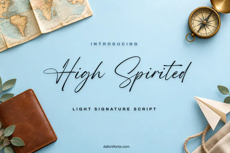 High Spirited font poster: thin black script on a light blue travel background