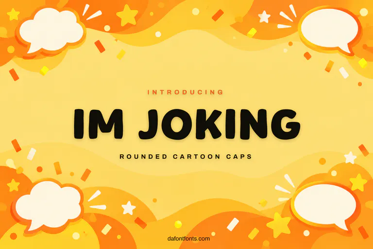 Im Joking font poster: black rounded caps on a bright orange and yellow background