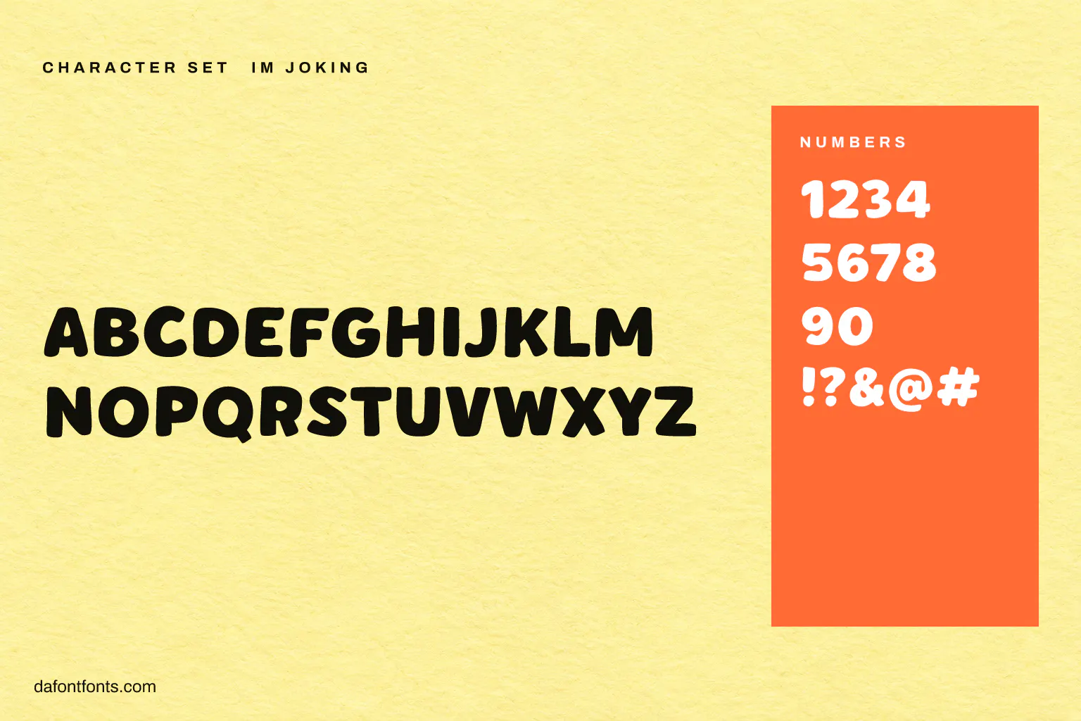 Im Joking character set: capitals, numbers and symbols
