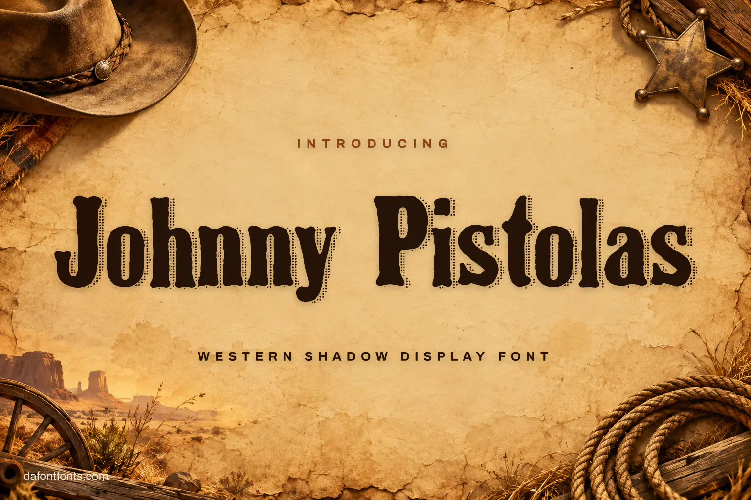 Johnny Pistolas font poster: dark brown western letters on old wanted-poster paper