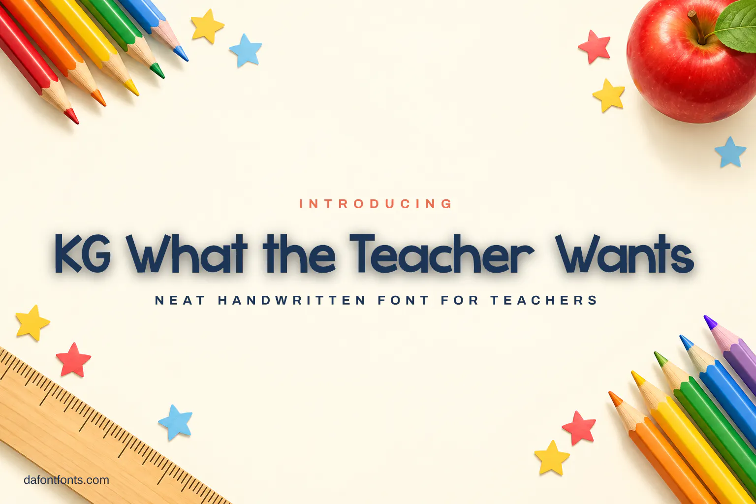 KG What the Teacher Wants font poster: navy handwriting on cream paper with pencils and an apple