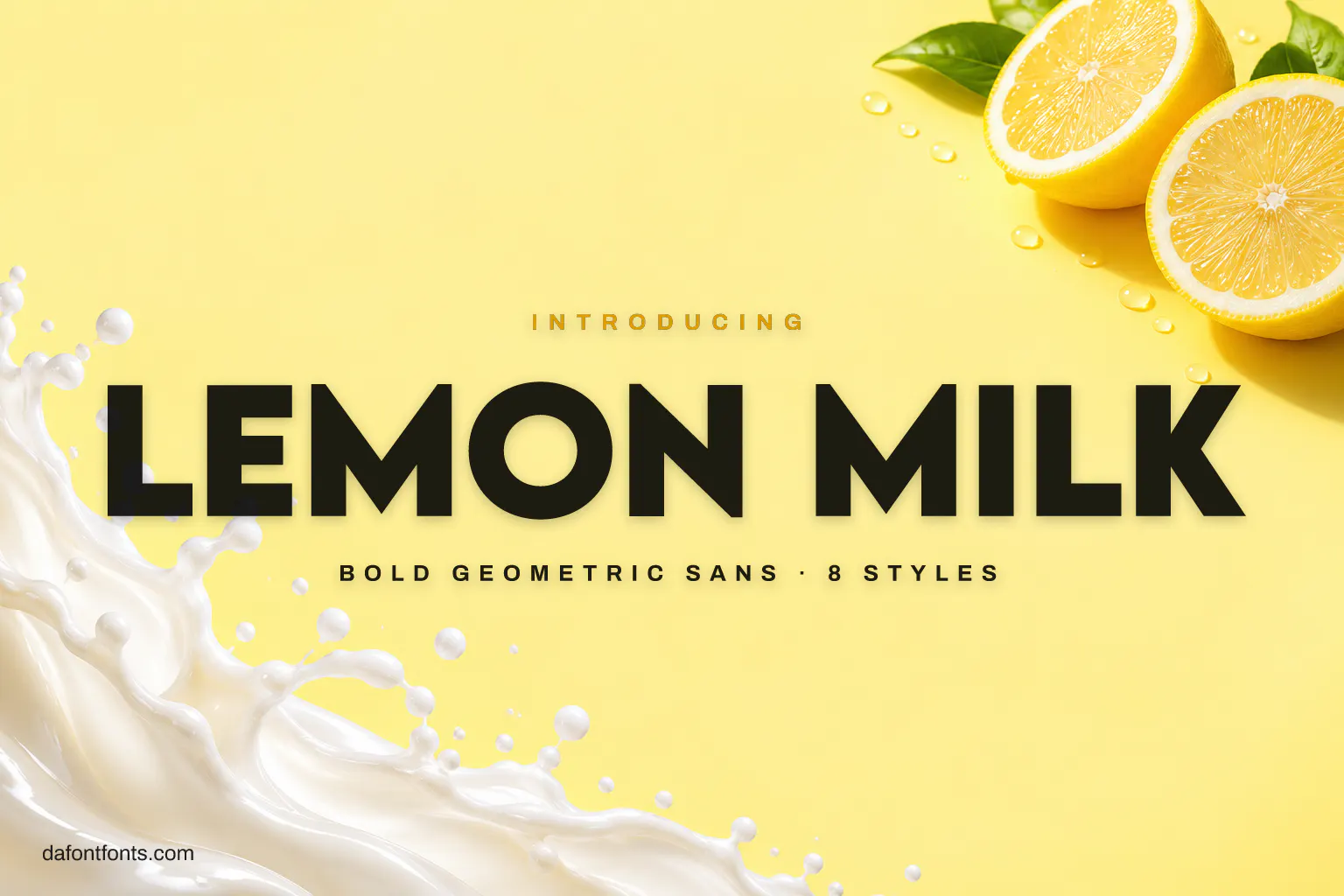 Lemon Milk font poster: bold caps on a pale lemon background with a milk splash