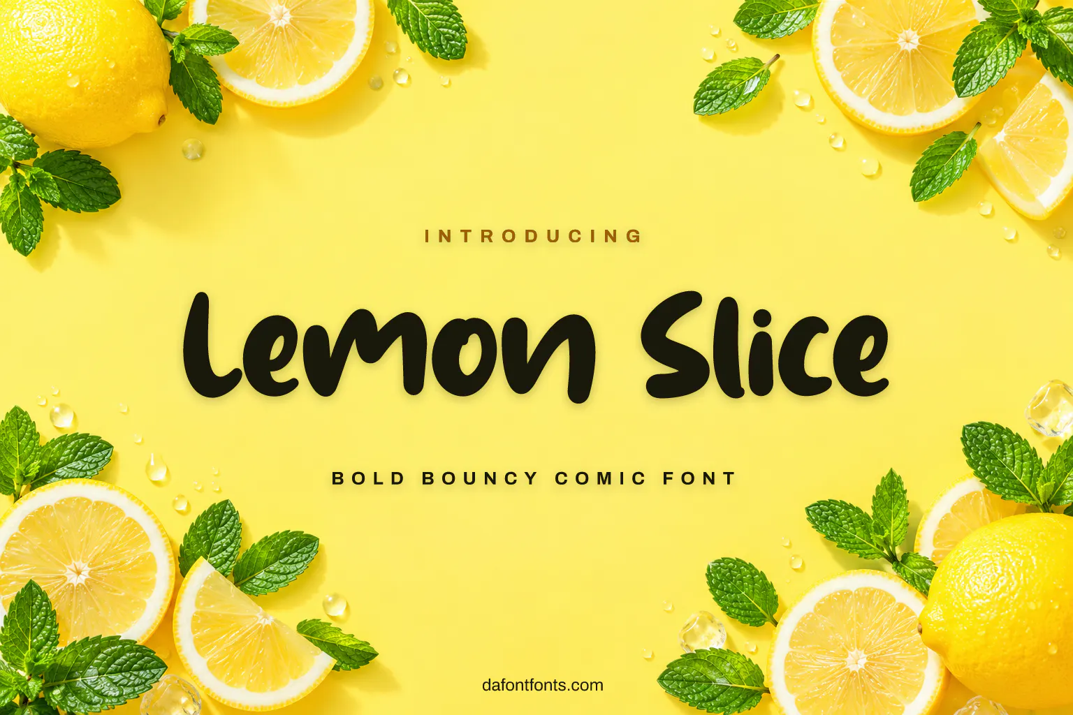 Lemon Slice font poster: bold black letters on a lemon yellow background with lemon slices