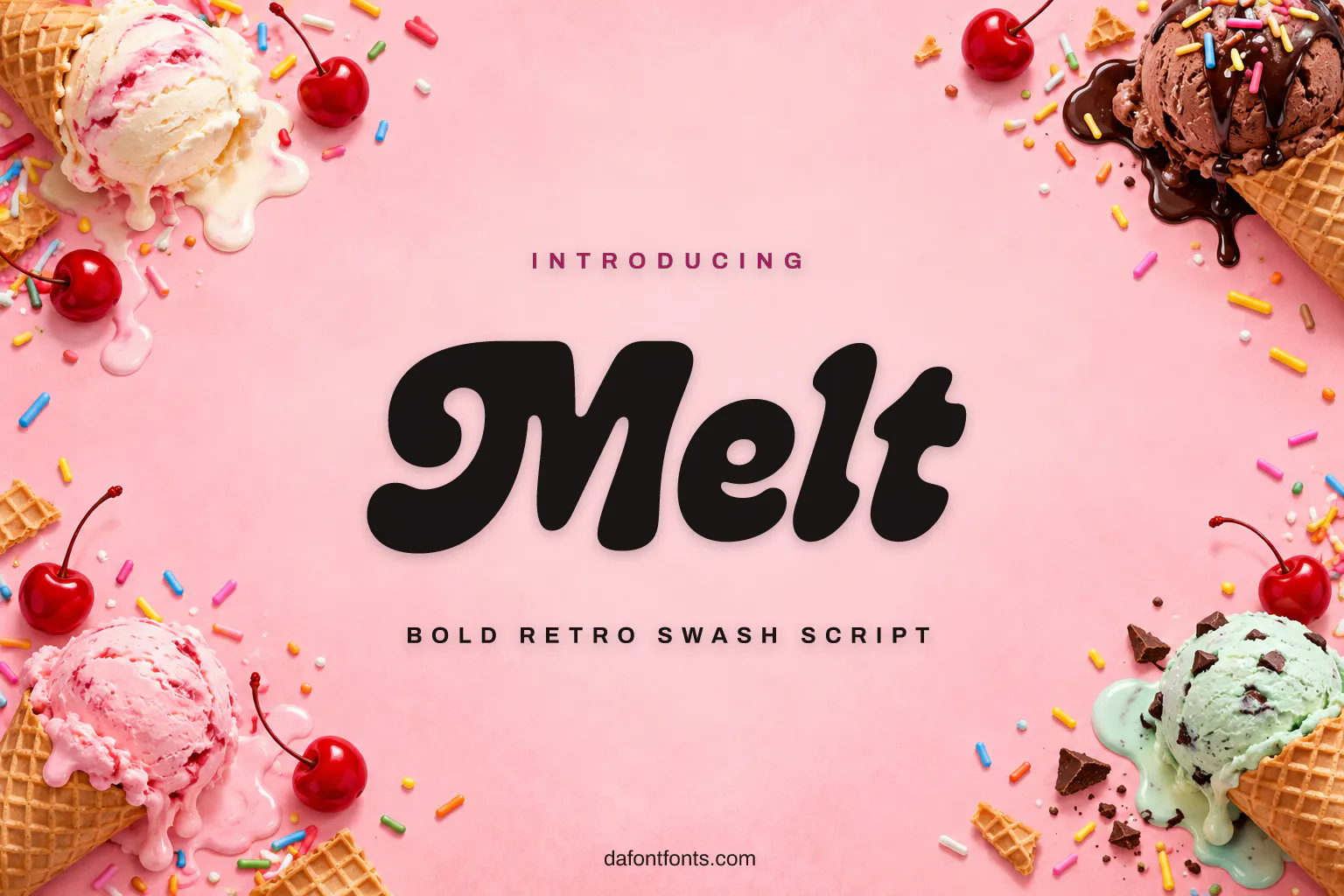 Melt font poster: bold retro script with melting ice cream cones and sprinkles