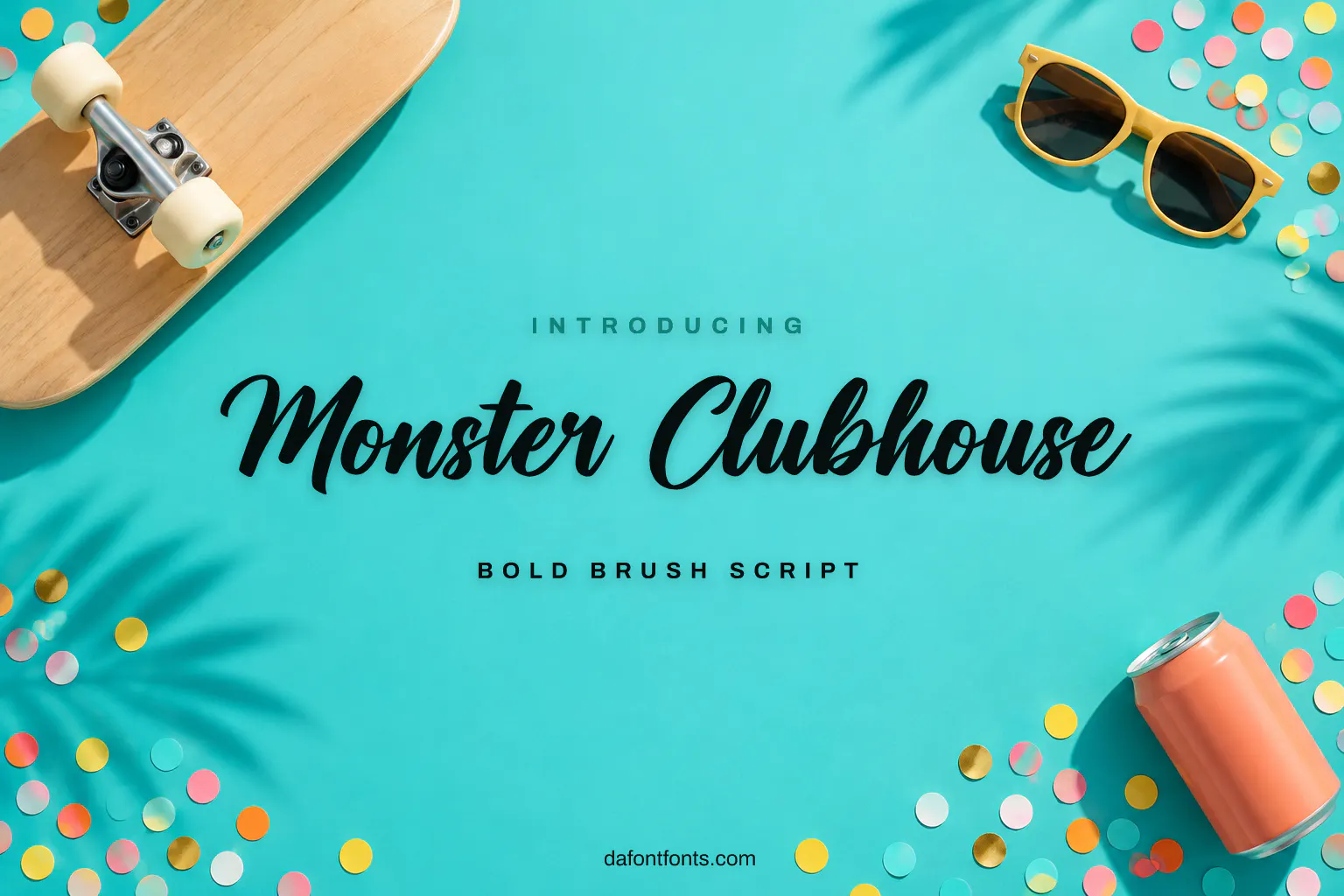 Monster Clubhouse font poster: black brush script on a bright teal weekend background