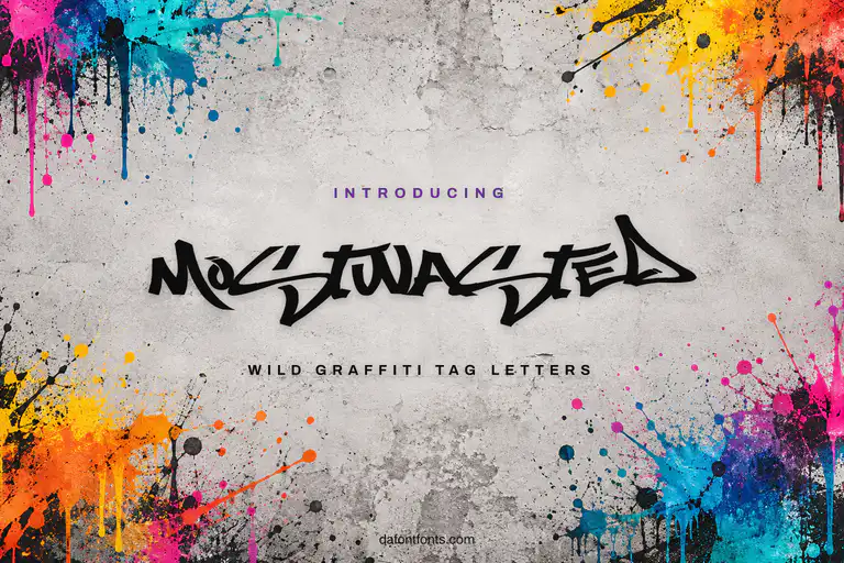 Mostwasted font poster: graffiti tag letters on a concrete wall with spray paint splashes