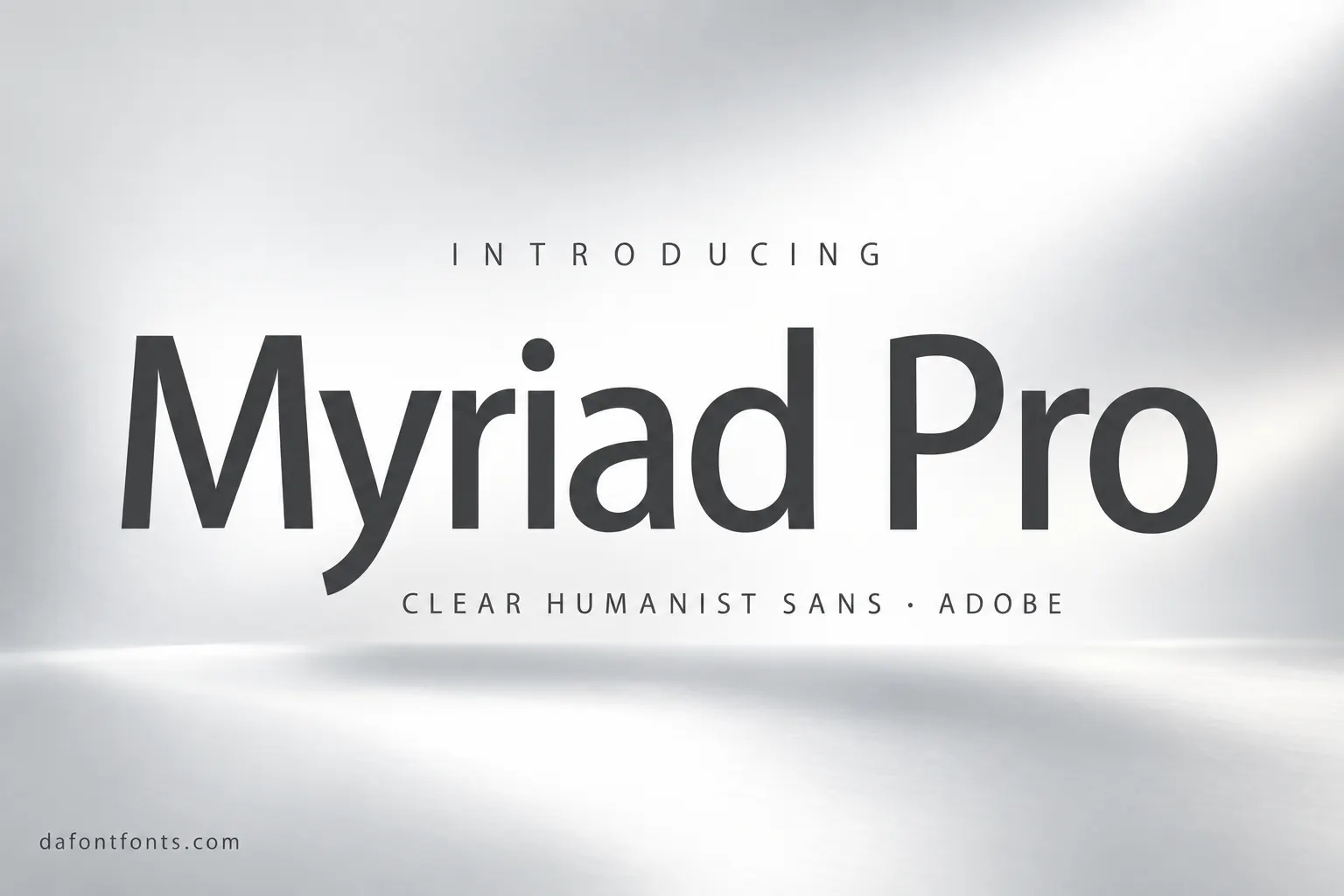 Myriad Pro font poster: clean grey Myriad headline on a minimal white and silver layout