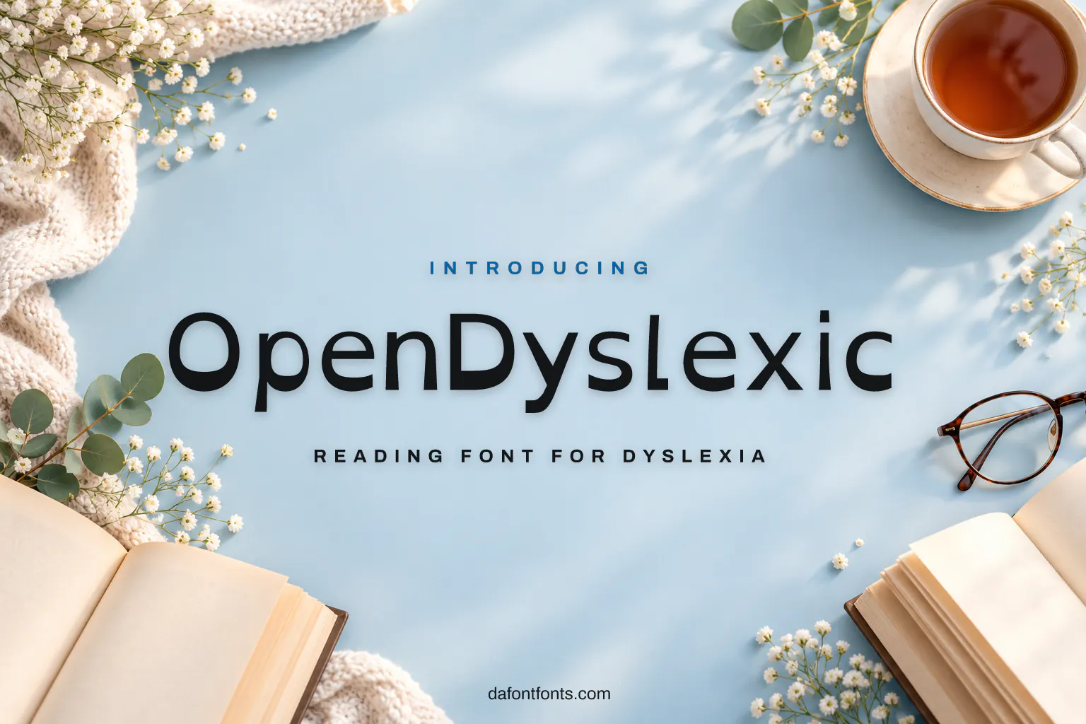 OpenDyslexic font poster: black reading-font letters on a calm reading background