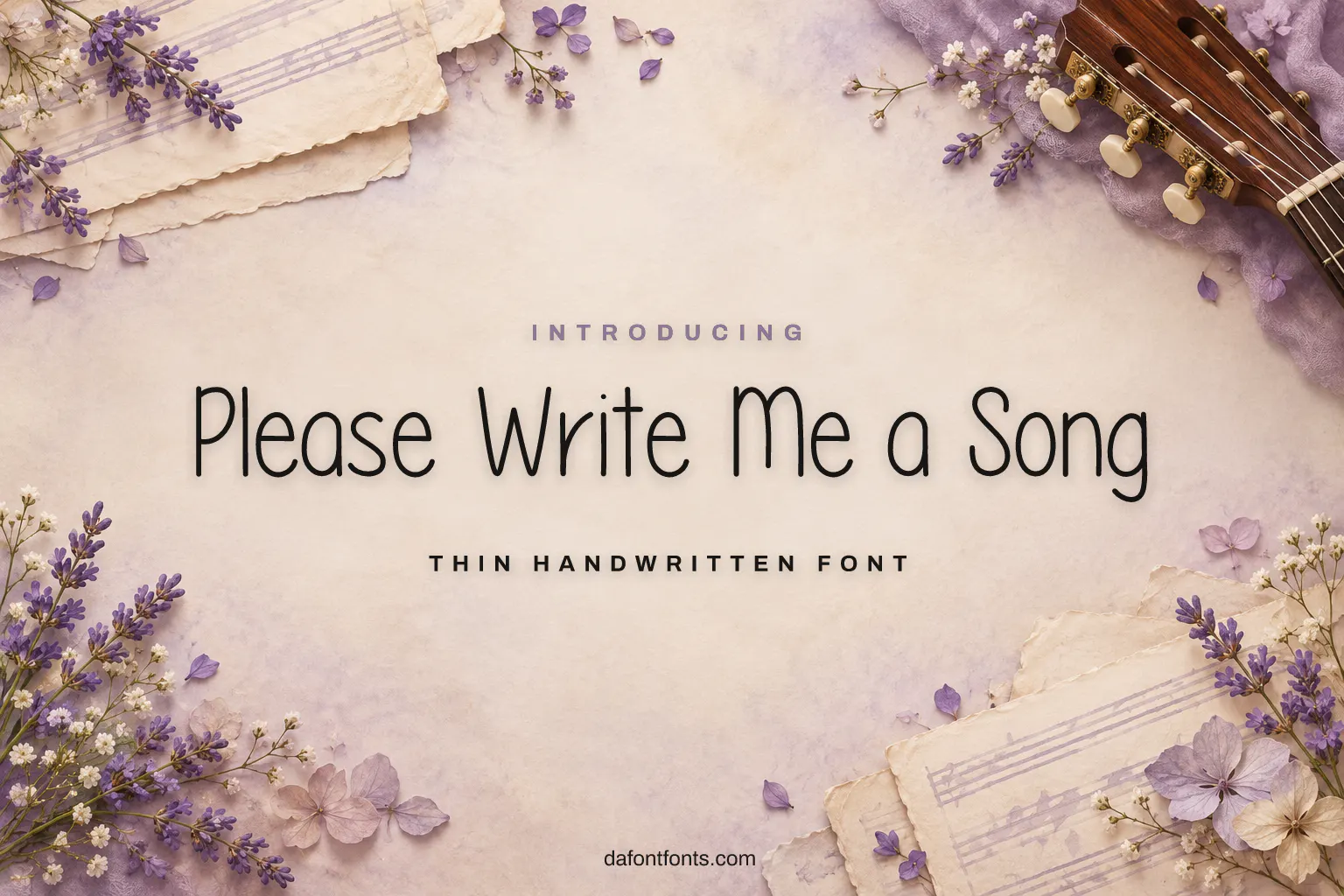 Please Write Me a Song font poster: thin black handwriting on a lavender background with sheet music