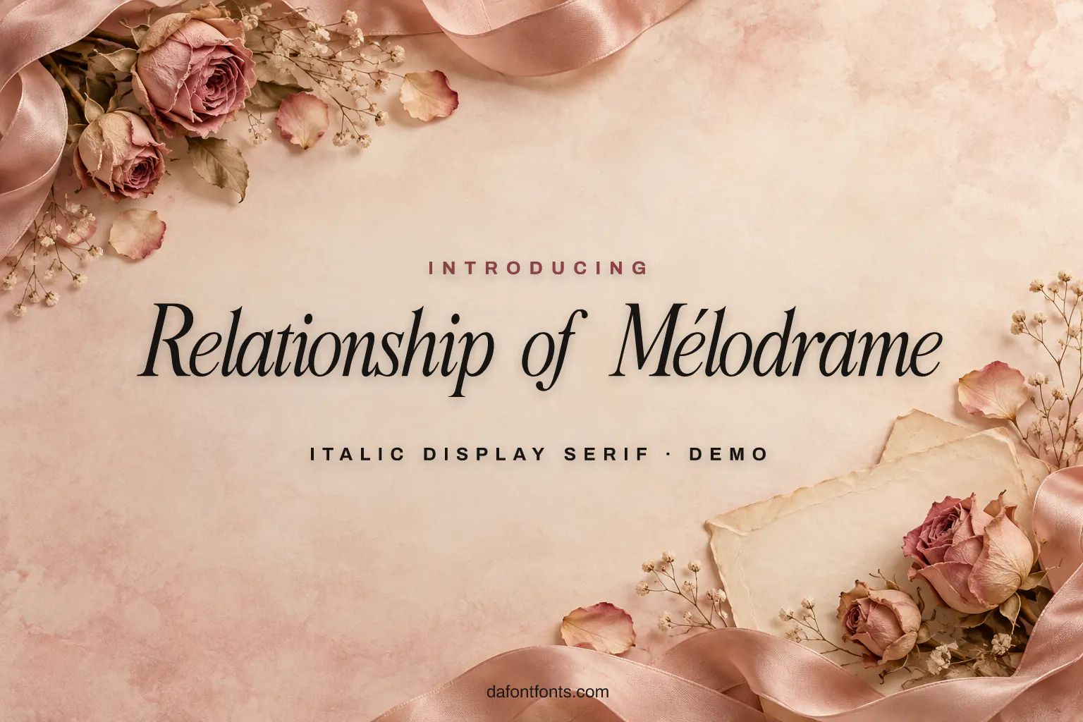 Relationship of Mélodrame font poster: black italic serif on a dusty rose background with dried roses