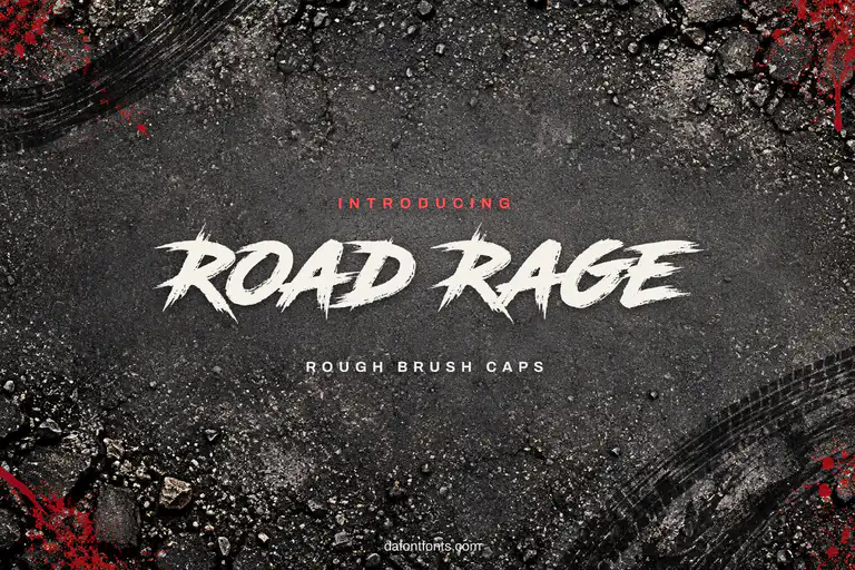 Road Rage font poster: black brush caps on a gritty asphalt background with red splashes